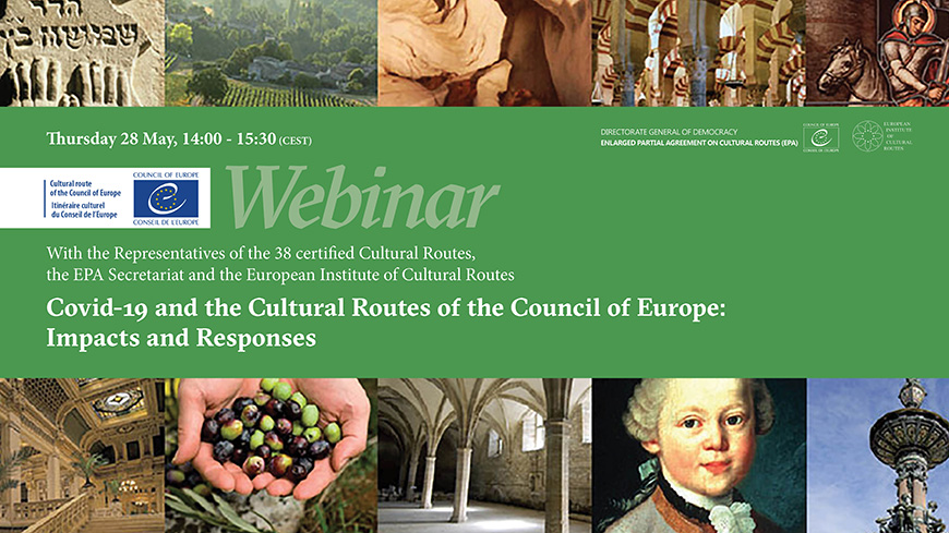 Séminaire en ligne : « Covid-19 et les itinéraires culturels du Conseil de l'Europe : Impacts et Réponses »