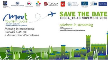 Italy: “MEET Tourism Lucca – International Meeting of Cultural Routes and Destinations of Excellence in Lucca”