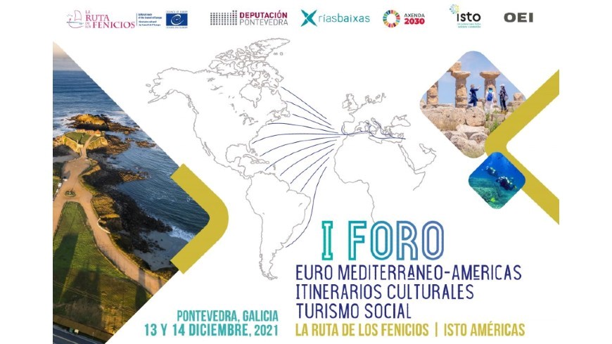Route des Phéniciens : 1st Forum Euro-méditerranéen-Américain sur les Itinéraires culturels et le tourisme social