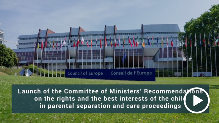 Recommandations CM droits de l’enfant, procédures de séparation parentale et placement