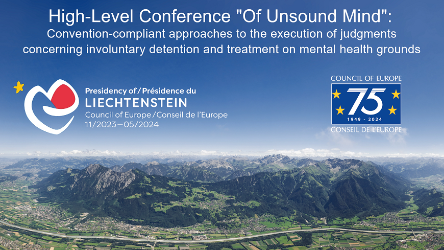 Advance notice: High-Level Conference in March 2024 on execution of judgments concerning involuntary detention and treatment on mental health grounds