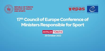 17th Council of Europe Conference of Ministers responsible for Sport: focus on Sport for All and Rethinking Sport