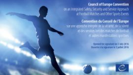The Committee of Ministers adopted the Council of Europe Convention on an integrated safety, security and service approach at football matches and other sports events