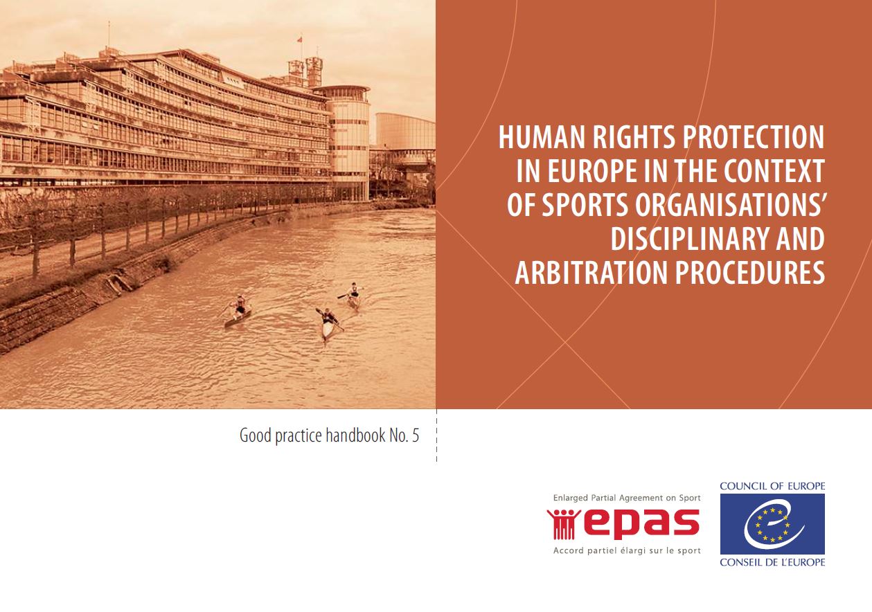 Human rights protection in Europe in the context of sports organisations’ disciplinary and arbitration procedures
