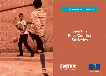 Le sport dans les sociétés au lendemain d'un conflit. Le rôle du sport dans la consolidation de la paix sociale