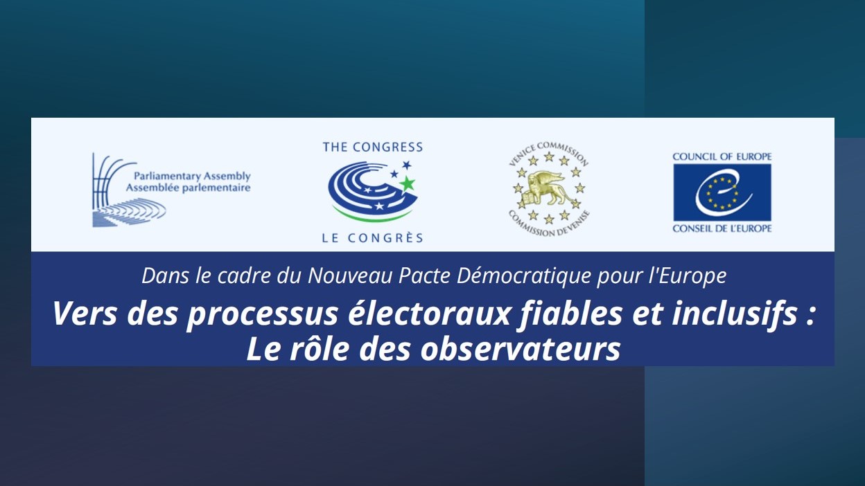 Vers des processus électoraux fiables et inclusifs : le rôle des observateurs - Débat conjoint