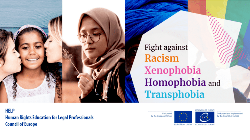HELP course on Fight Against Racism, Xenophobia, Homophobia and Transphobia