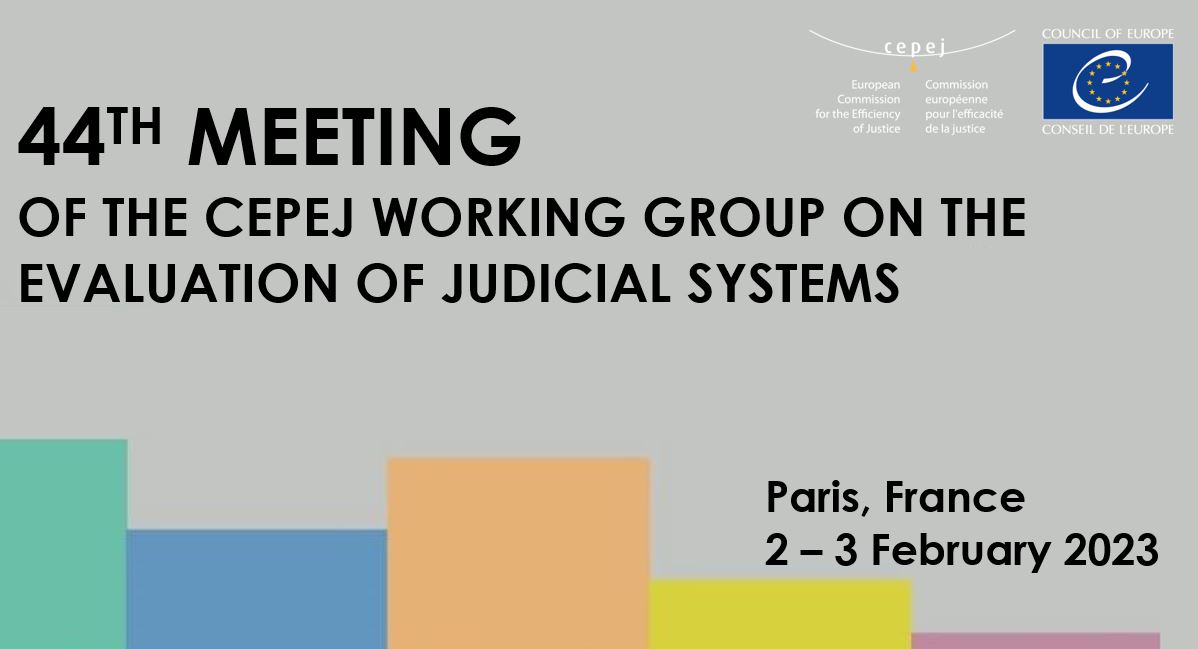 44th meeting of the CEPEJ Working Group on the evaluation of judicial systems