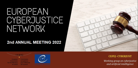 Digitalisation of Courts in the focus of the 2022 Annual meeting of the CEPEJ European Cyberjustice Network