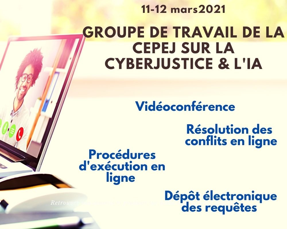 Préparation de lignes directrices pour la vidéoconférence dans les procédures judiciaires comme priorité pour le nouveau groupe de travail de la CEPEJ sur l'intelligence artificielle et la cyberjustice