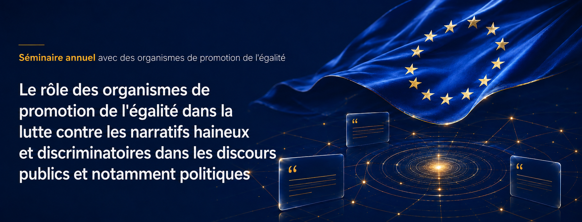 Séminaire annuel avec des organismes de promotion de l'égalité 2026
