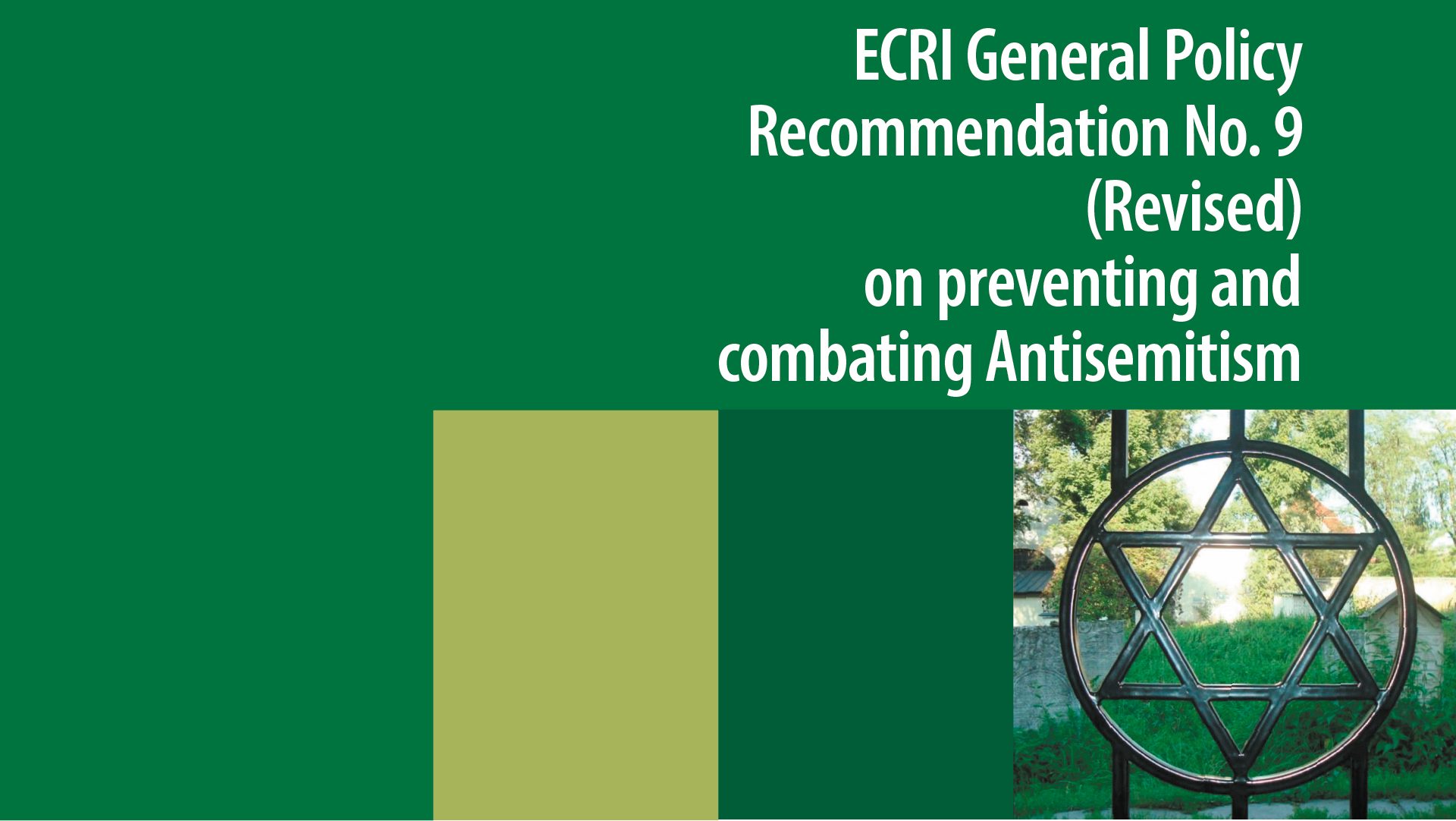 The European Commission against Racism and Intolerance (ECRI) issues a new General Policy Recommendation to the 47 Council of Europe member states