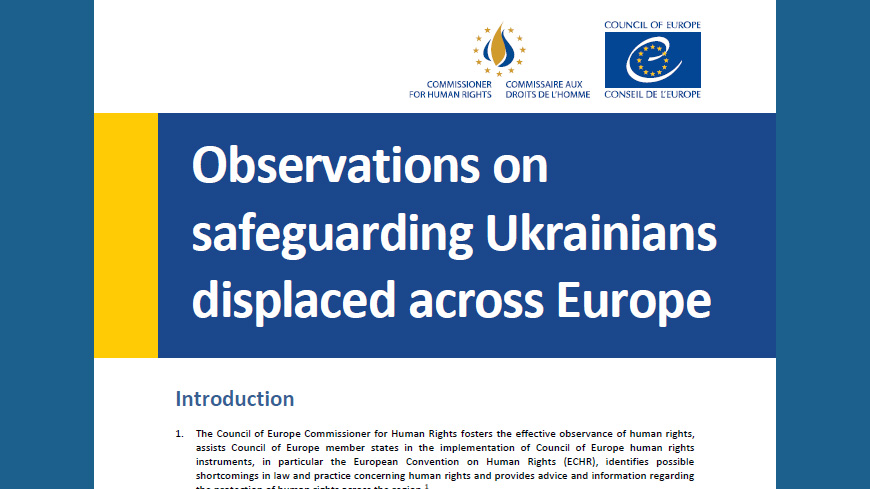Council of Europe Commissioner calls for continued solidarity and human rights protection for displaced Ukrainians in Europe