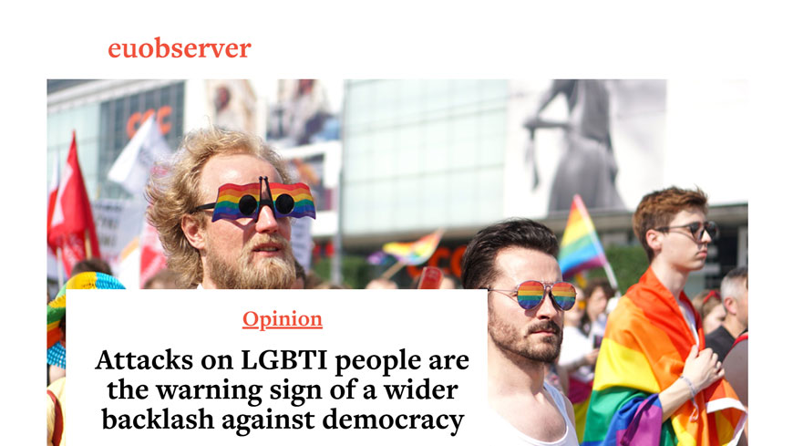 Attacks on LGBTI people are the warning sign of a wider backlash against democracy