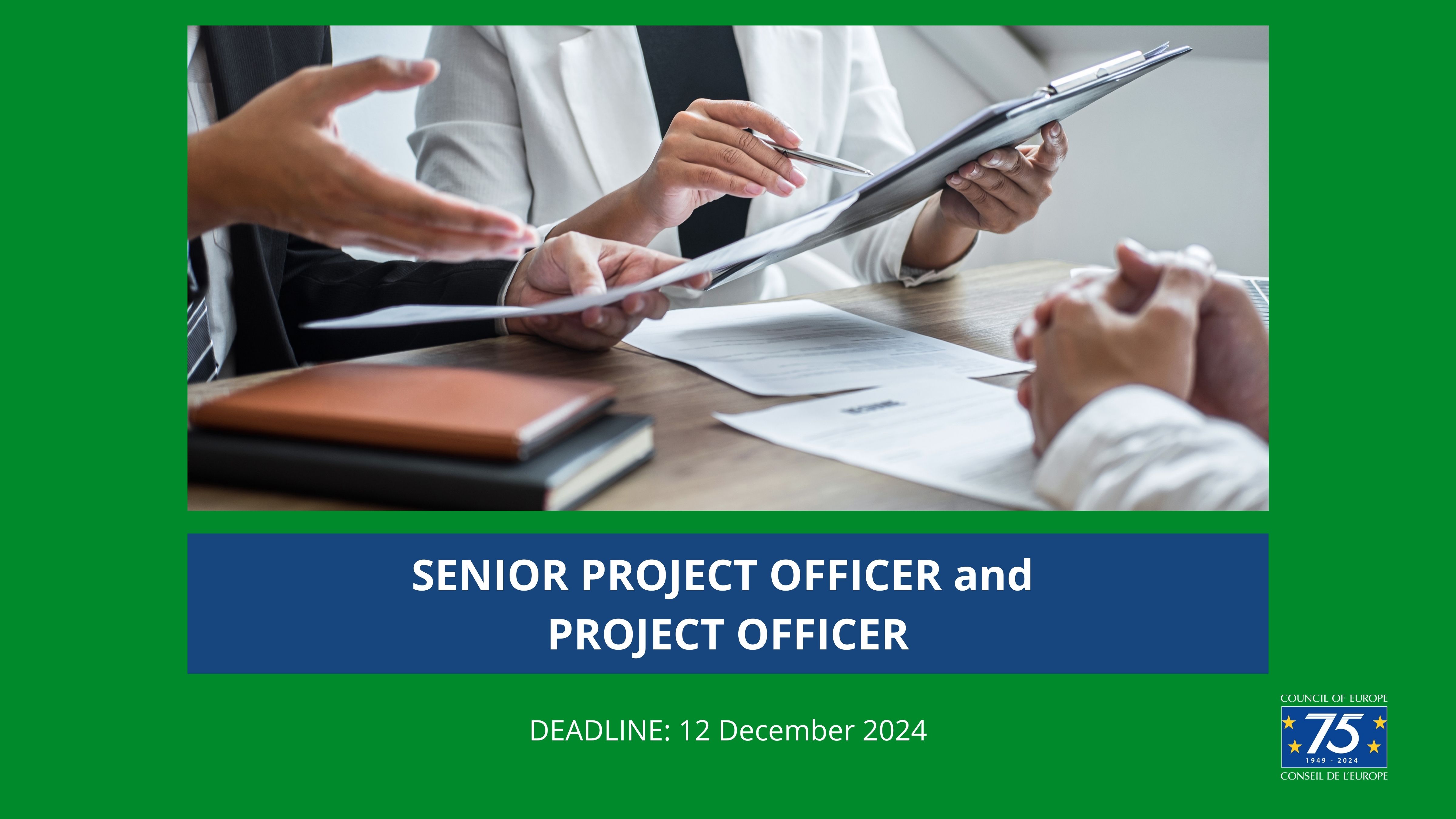 Vacancy notice: Senior Project Officer and Project Officer