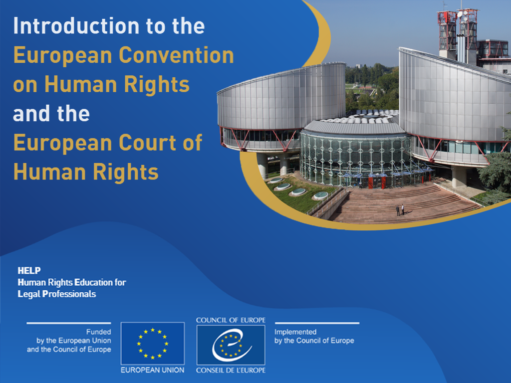 Launch of the online HELP course on Introduction to the European Convention on Human Rights and the European Court of Human rights