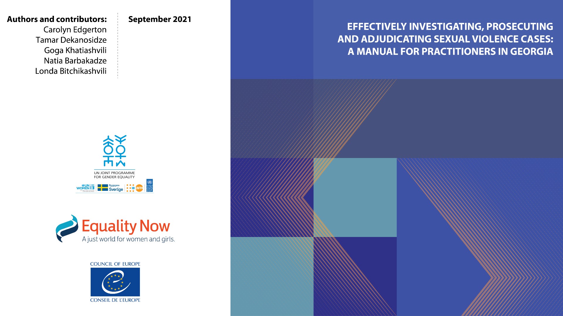 Manual on practitioners in Georgia on effective investigating, prosecuting and adjudicating sexual violence cases was released
