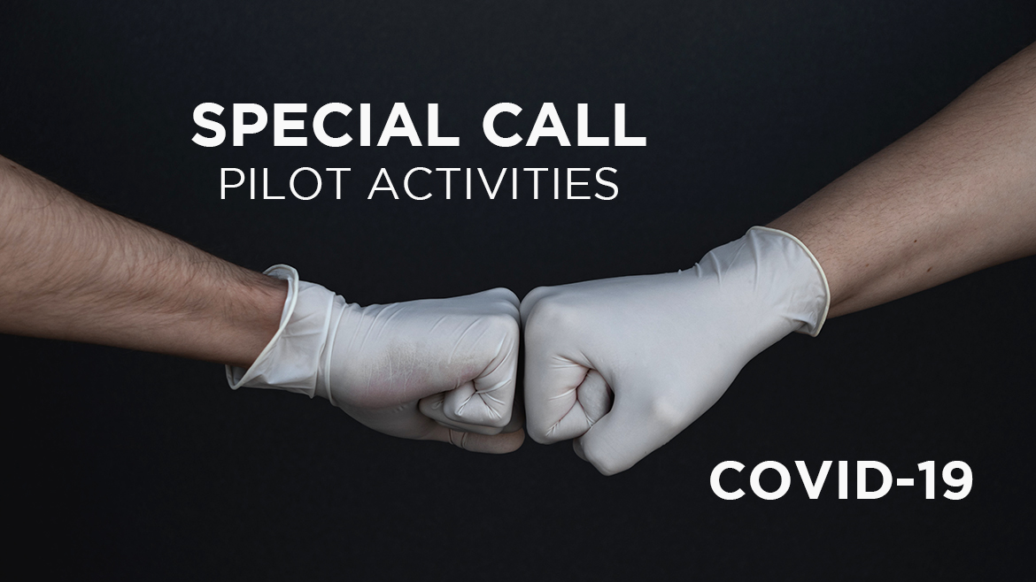 Special call for grant applications for pilot activities responding to local needs arising from the COVID-19