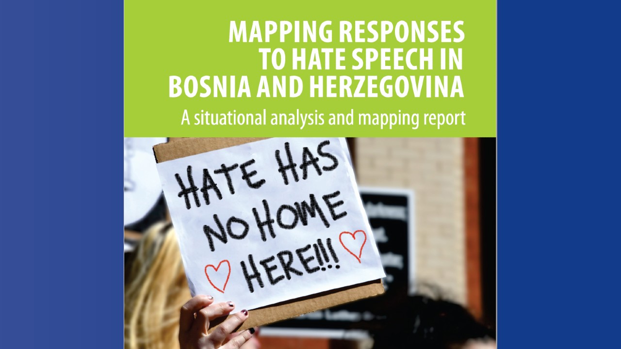 Support to the institutions of Bosnia and Herzegovina in combating hate speech