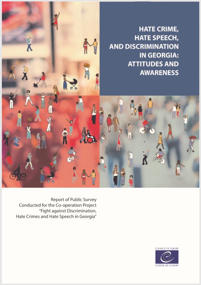 Survey on hate crime, hate speech and discrimination in Georgia: attitudes and awareness