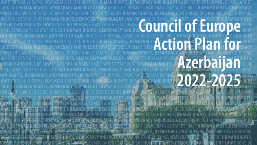 Secretary General to launch new Action Plan for Azerbaijan in Baku on 5 April