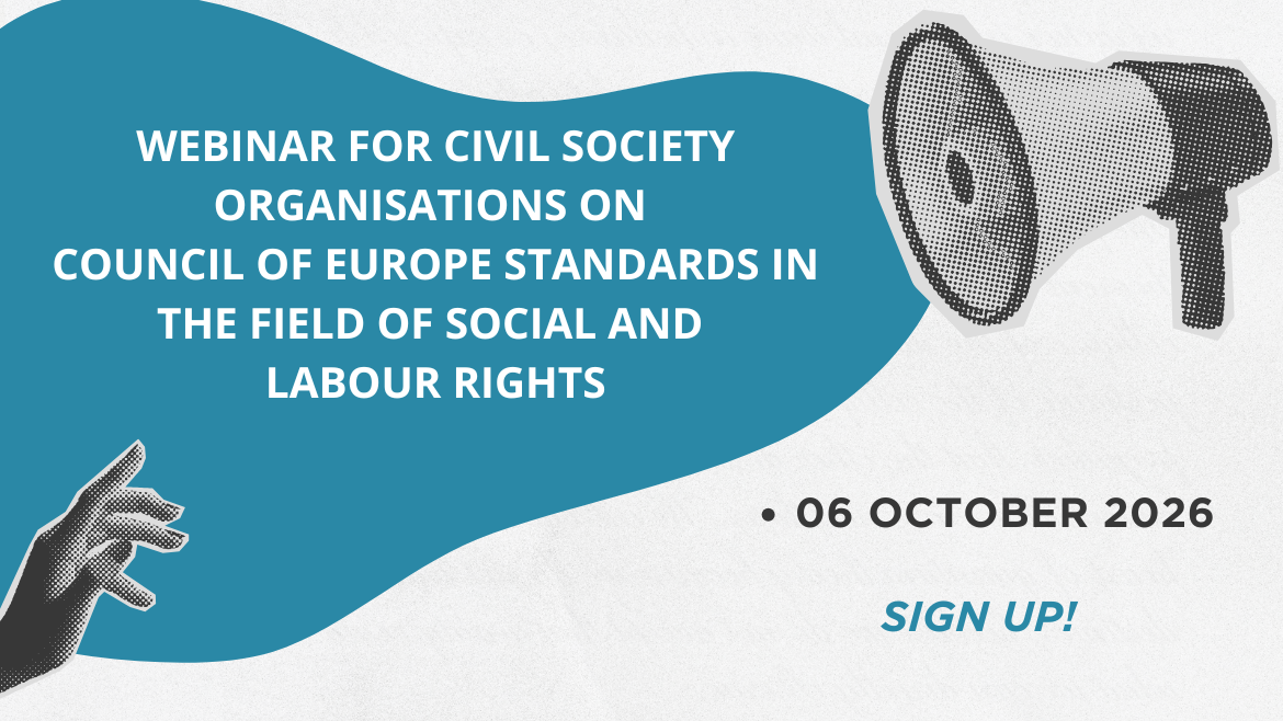 Registration is open for a webinar for civil society organisations on Council of Europe standards in the field of social and labour rights