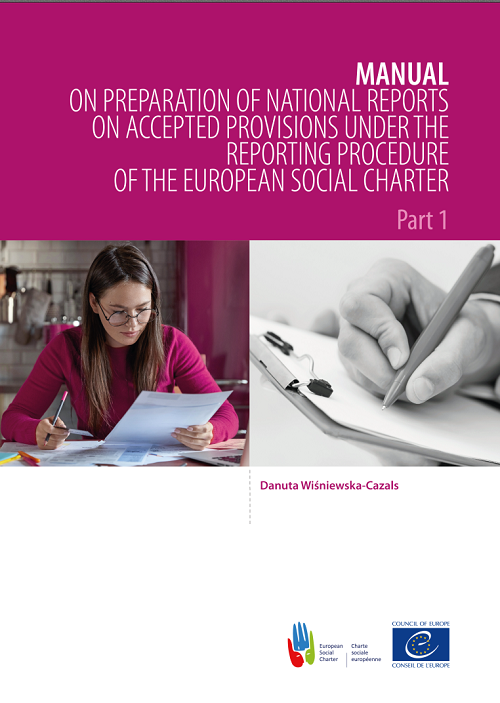 Manual on preparation of national reports on accepted provisions under the reporting procedure of the European Social Charter’ Part 1