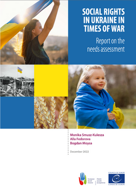 Social rights in Ukraine in times of war - report on the needs assessment
