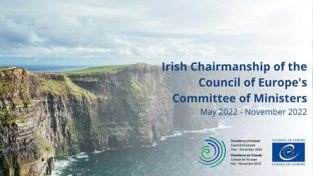 Irish Chairmanship of the Council of Europe’s Committee of Ministers