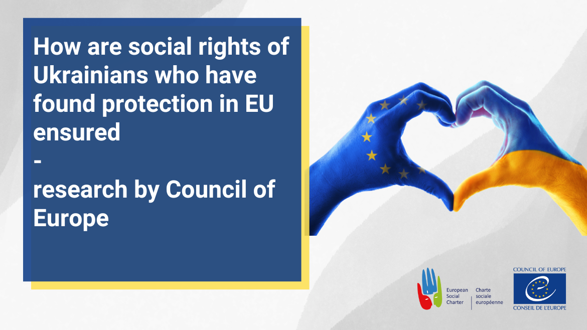 How are social rights of Ukrainians who have found protection in EU ensured - research by Council of Europe