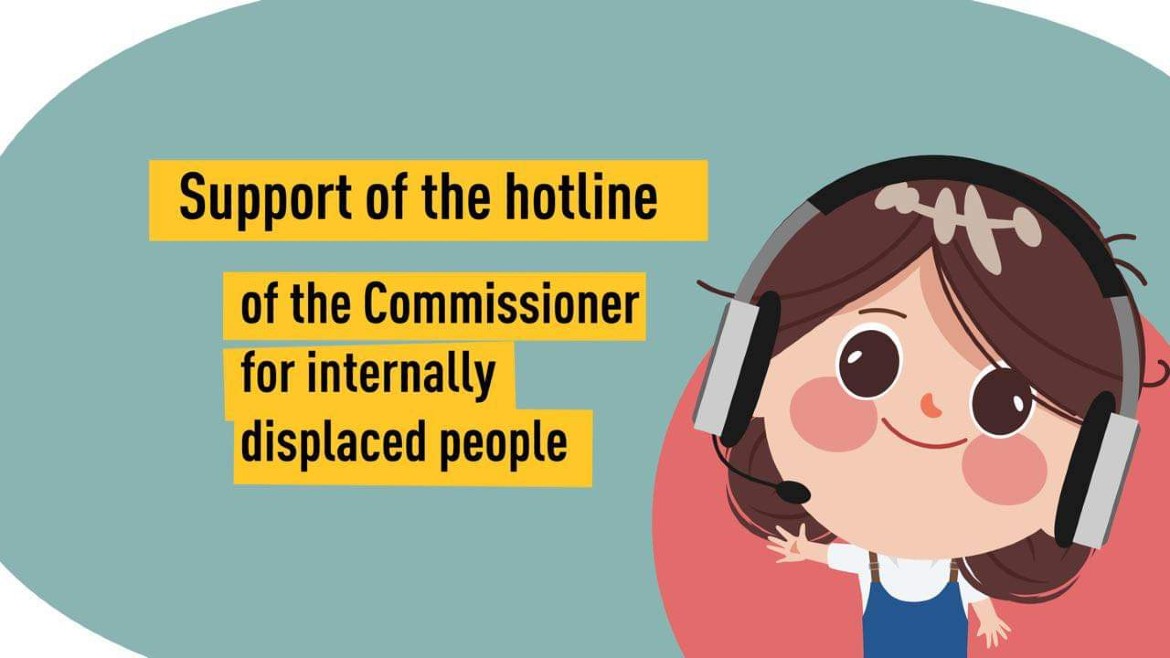 Strengthening capacities of the Hotline of the Commissioner for Internally Displaced Persons