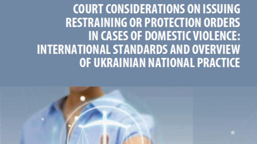 Study on Issuing Restraining or Protection Orders in Cases of Domestic Violence in Ukraine