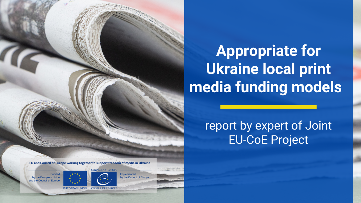Appropriate for Ukraine local print media funding models - report by expert of Joint EU-CoE Project