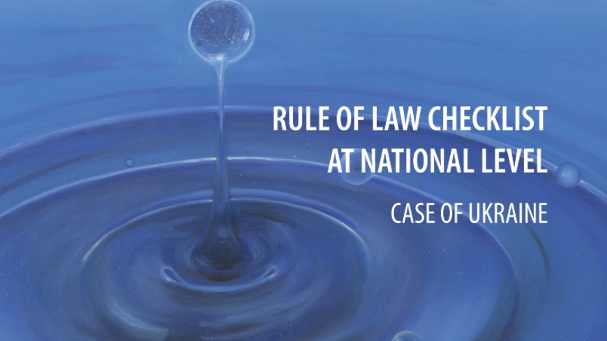 Rule of law Checklist at national level: case of Ukraine