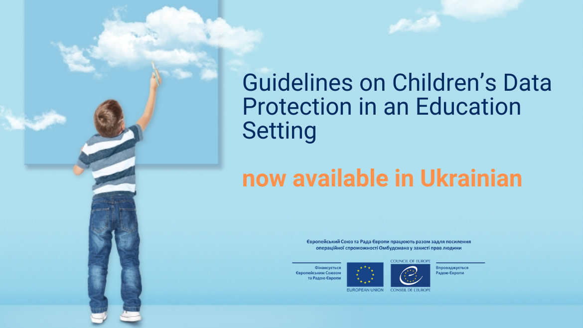 Children’s Data Protection in an Education setting - Joint EU-Council of Europe Project provided translation of Guidelines