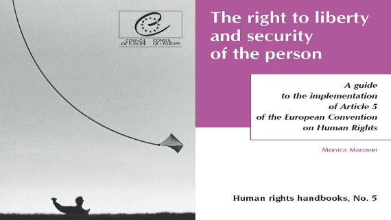 The right to liberty and security of the person