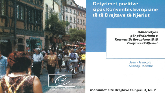 Detyrimet pozitive sipas Konventës Evropiane për të Drejtat e Njeriut