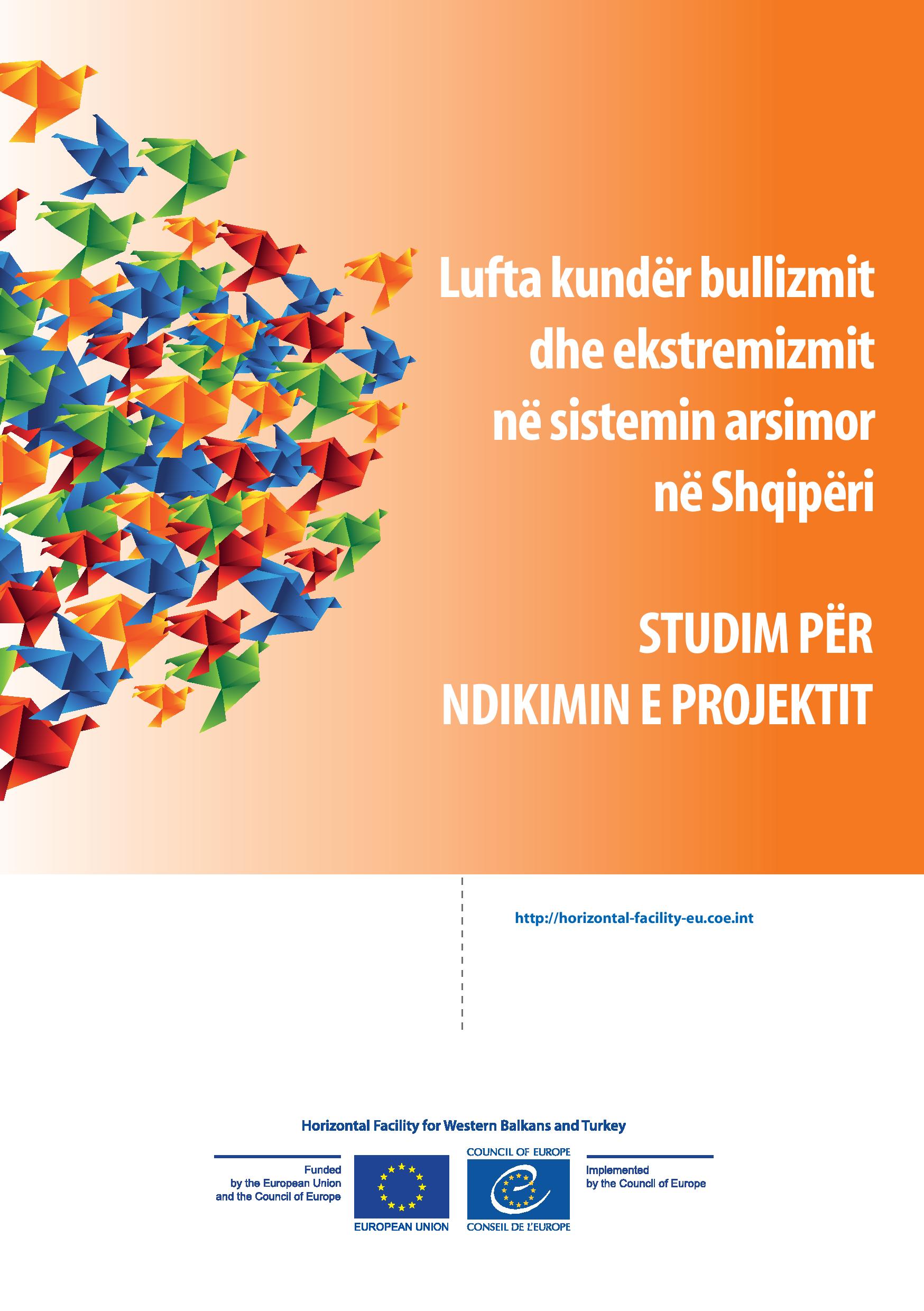 Bullizmi dhe ekstremizmi ne sistemin arsimor - Studim për Ndikim e Projektit