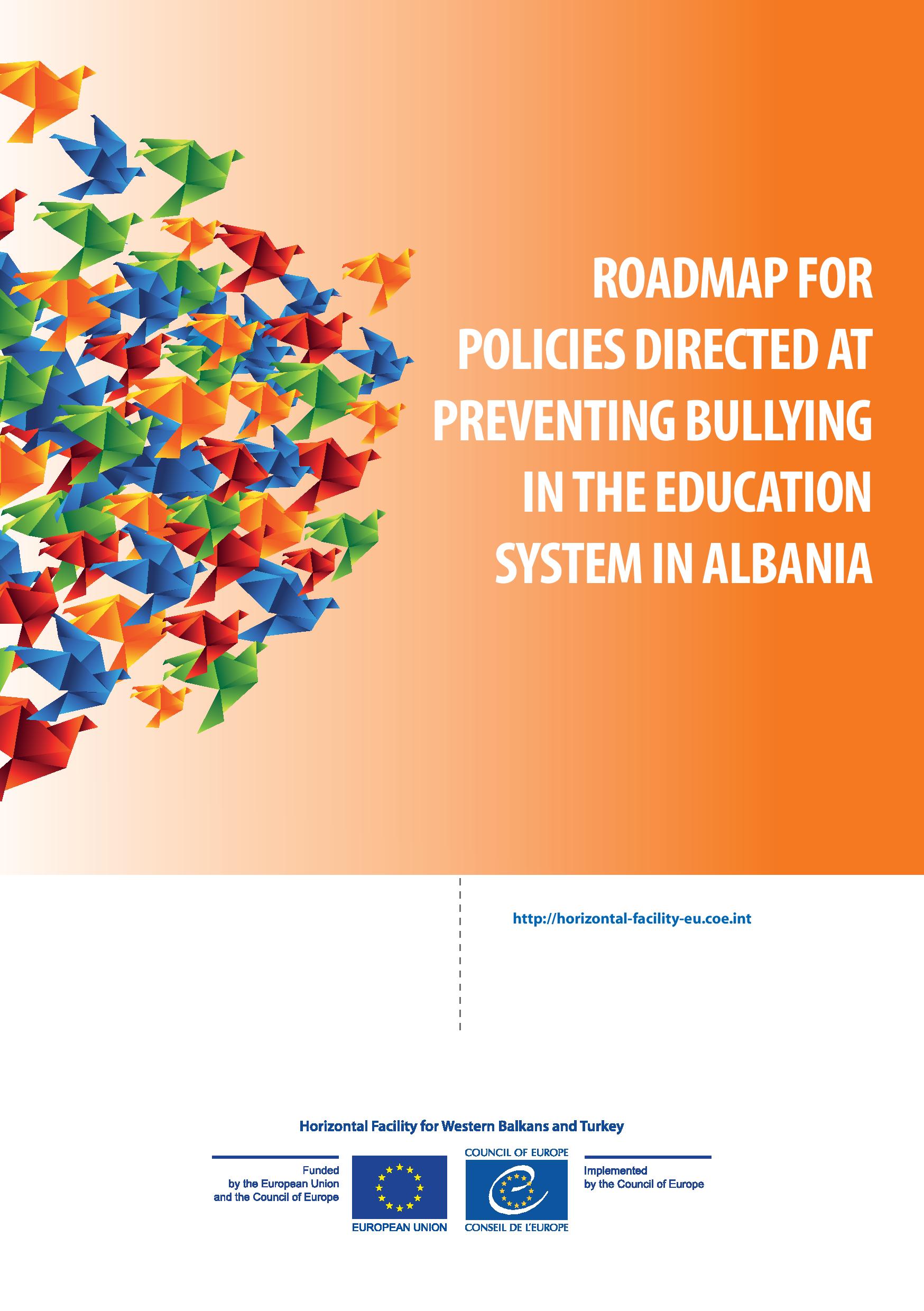 Roadmap for Policies Directed at Preventing Bullying in the Education System in Albania