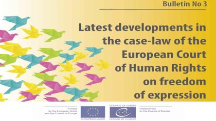 Zhvillimet më të fundit në praktikën gjyqësore të Gjykatës Evropiane të të Drejtave të Njeriut mbi lirinë e shprehjes në Buletinin nr. 3