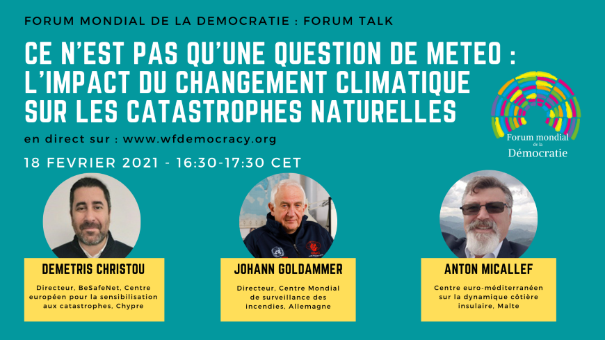Forum Talk “Ce n’est pas qu’une question de météo : l’impact du changement climatique sur les catastrophes naturelles”