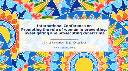 International Conference on Promoting the role of women in preventing, investigating and prosecuting cybercrime