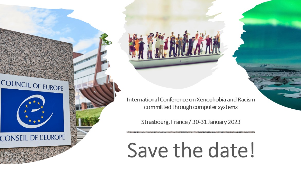 Save the Date! International Conference on Xenophobia and Racism committed through computer systems