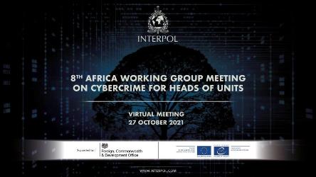 GLACY+: 8th INTERPOL Africa Working Group Meeting on Cybercrime for Heads of Unit