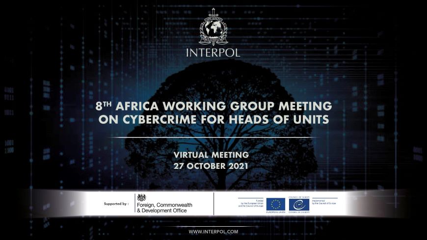GLACY+: 8ème réunion du groupe de travail INTERPOL Afrique sur la cybercriminalité pour les chefs d'unité