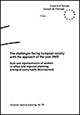 The challenges facing European society with the approach of the year 2000: role and representation of women in urban and regional planning aiming at sustainable development (Örnsköldsvik, Sweden, 24-26 March 1994)