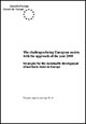 The challenges facing European society with the approach of the year 2000: strategies for the sustainable development of northern states in Europe (Helsinki, Finlande, 22-23 May 1997)