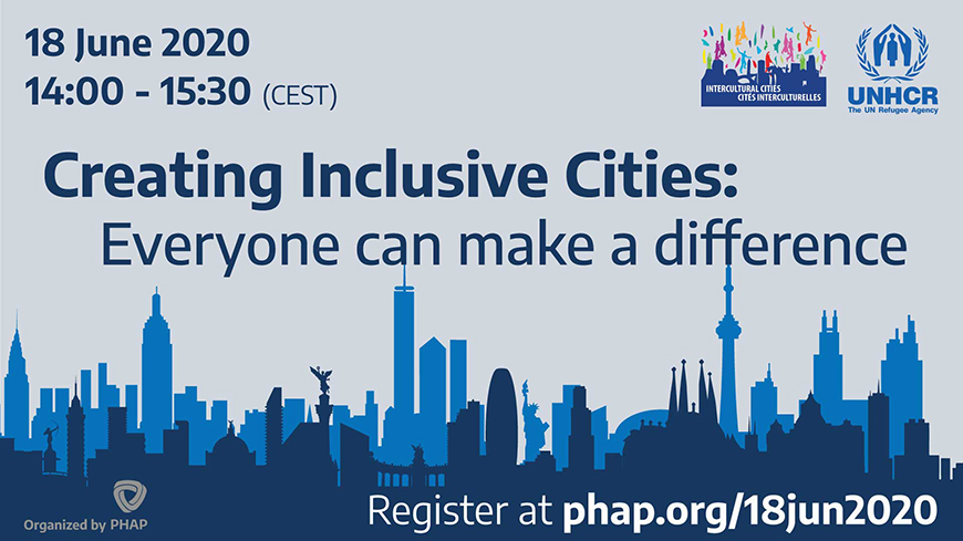Joint ICC/UNHCR webinar on Creating Inclusive cities: everyone can make a difference, 18 June, 2 p.m., online
