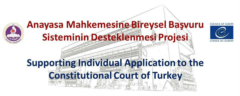 Supporting the Individual Application to the Constitutional Court in Turkey (SIAC)