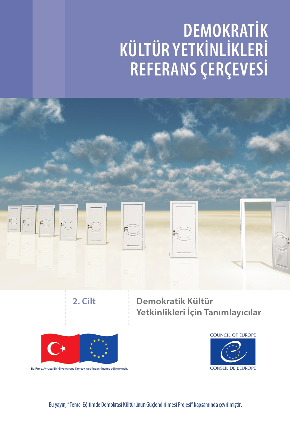 REFERENCE FRAMEWORK OF COMPETENCES FOR DEMOCRATIC CULTURE